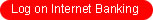 Log on Internet Banking 