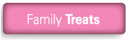 Family Treats