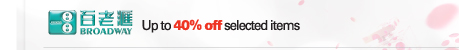 BROADWAY | Up to 40% off selected items