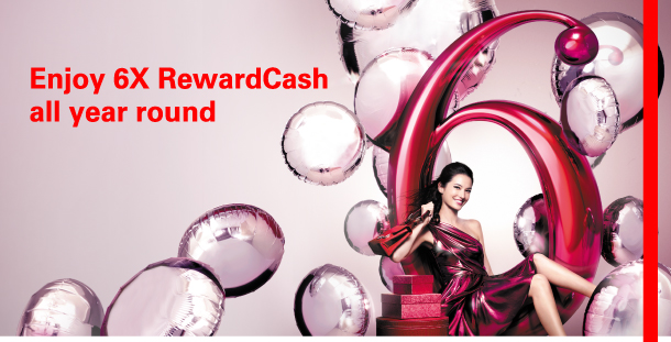 Enjoy 6X RewardCash all year round