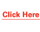 Click Here