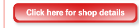 Click here for shop details