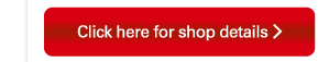 Click here for shop details 