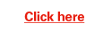 Click here