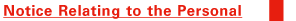 Notice Relating to the Personal 