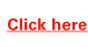 Click here 