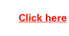 Click here 