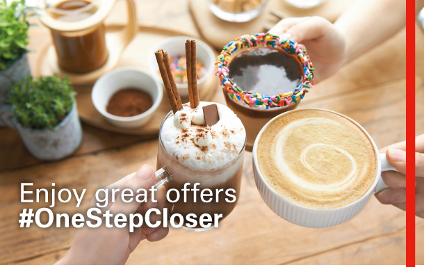 Enjoy great offers 
#OneStepCloser 