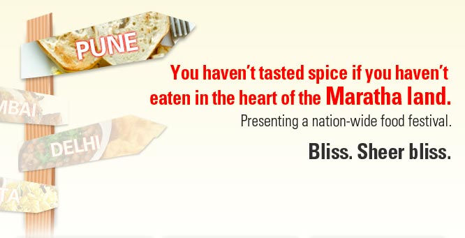 You haven't tasted spice if you haven't eaten in the heart of the Maratha land.