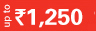 Upto 1,250 Benefits