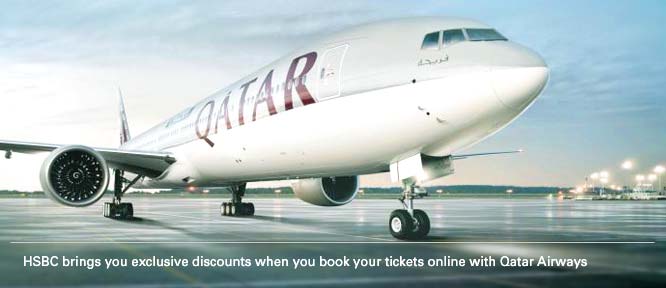HSBC brings you exclusive discounts when you book your tickets online with Qatar Airways