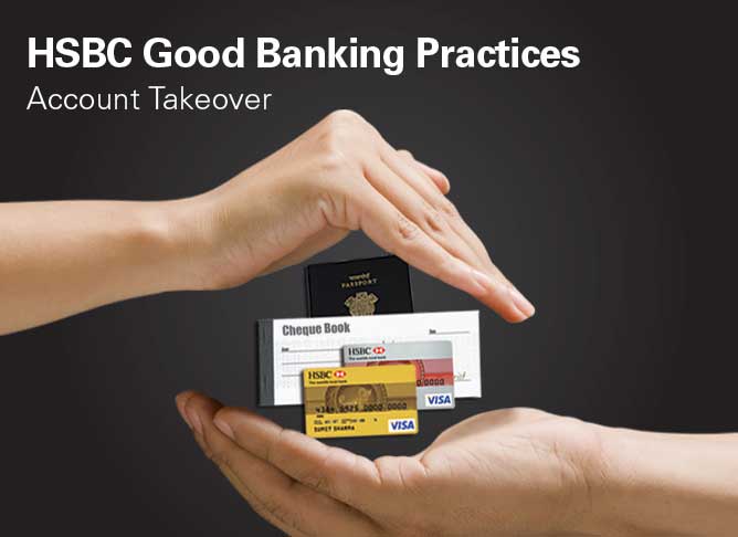 HSBC Good Banking Practices Account Takeover