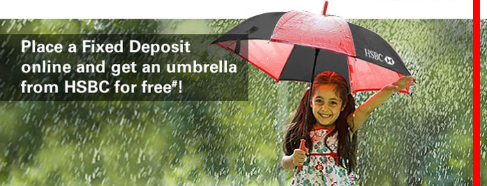 Place a Fixed Deposit online and get an umbrella from HSBC for free#!