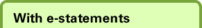 With e-statements
