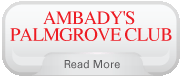Ambadys Palmgrove Club