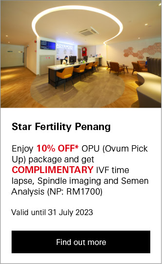 Find out more about Star Fertility Penang offer