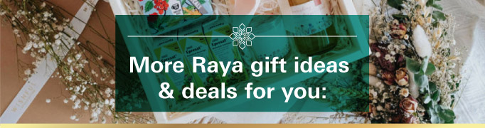 More Raya gift ideas