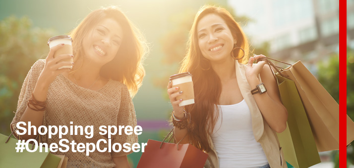 Shopping spree #OneStepCloser