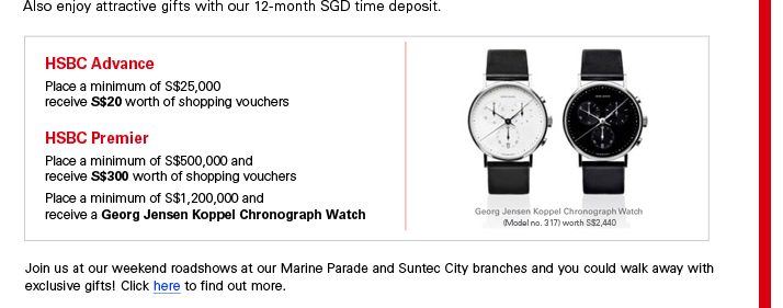 Enjoy attractive gifts with our 12-month SGD time deposit.