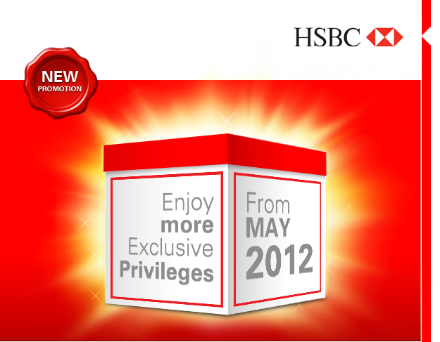 Enjoy more Exclusive Privileges from May 2012